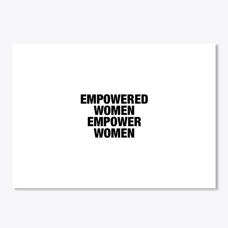 Empowered Women Empower Women